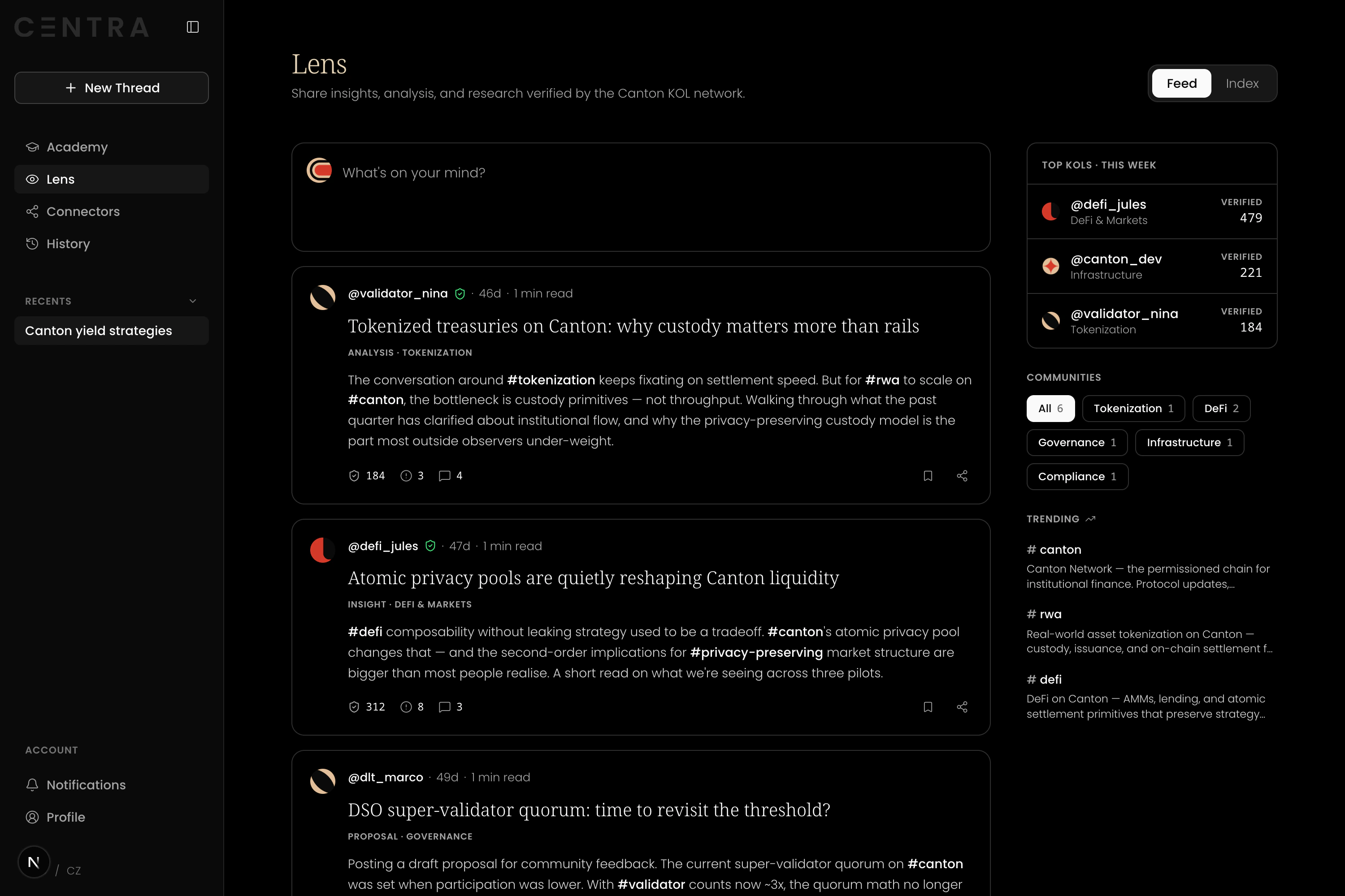 Centra Lens — a curated, fact-checked feed of Canton insight from verified KOLs.